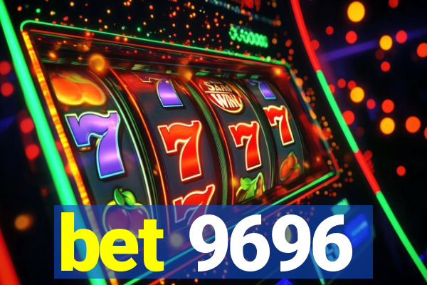 bet 9696